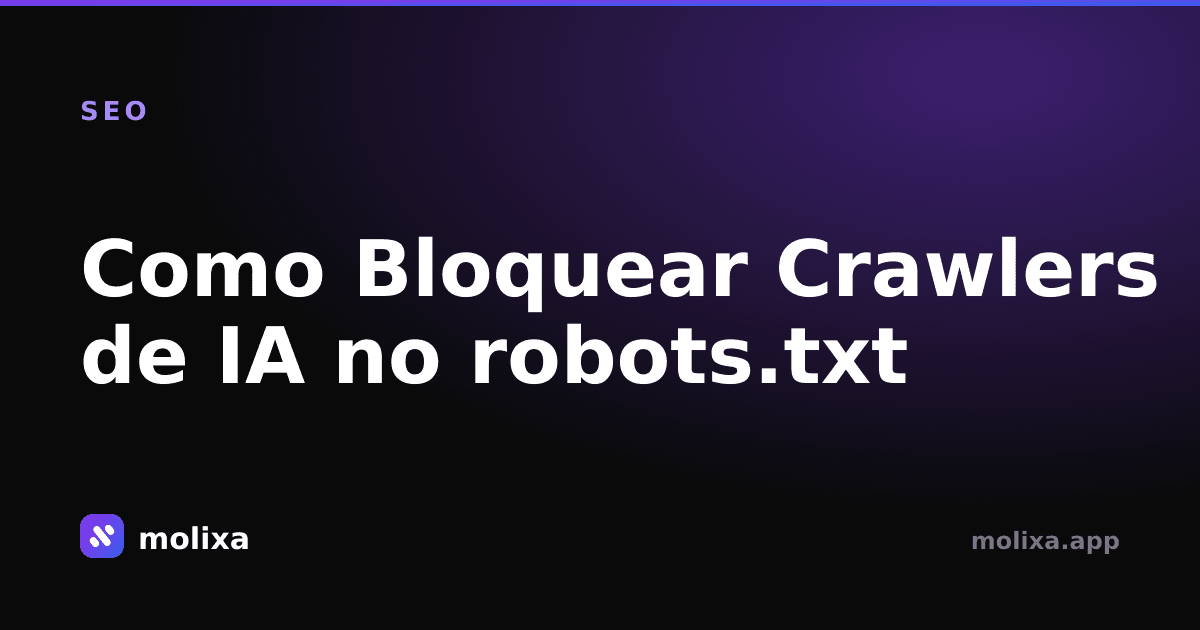Como Bloquear Crawlers de IA no robots.txt (2026)