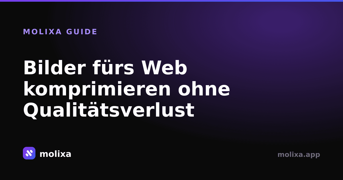 Bilder fürs Web komprimieren ohne Qualitätsverlust