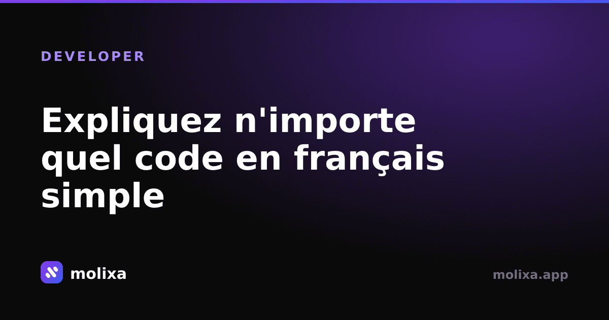 Expliquez n'importe quel code en français simple (outil gratuit)