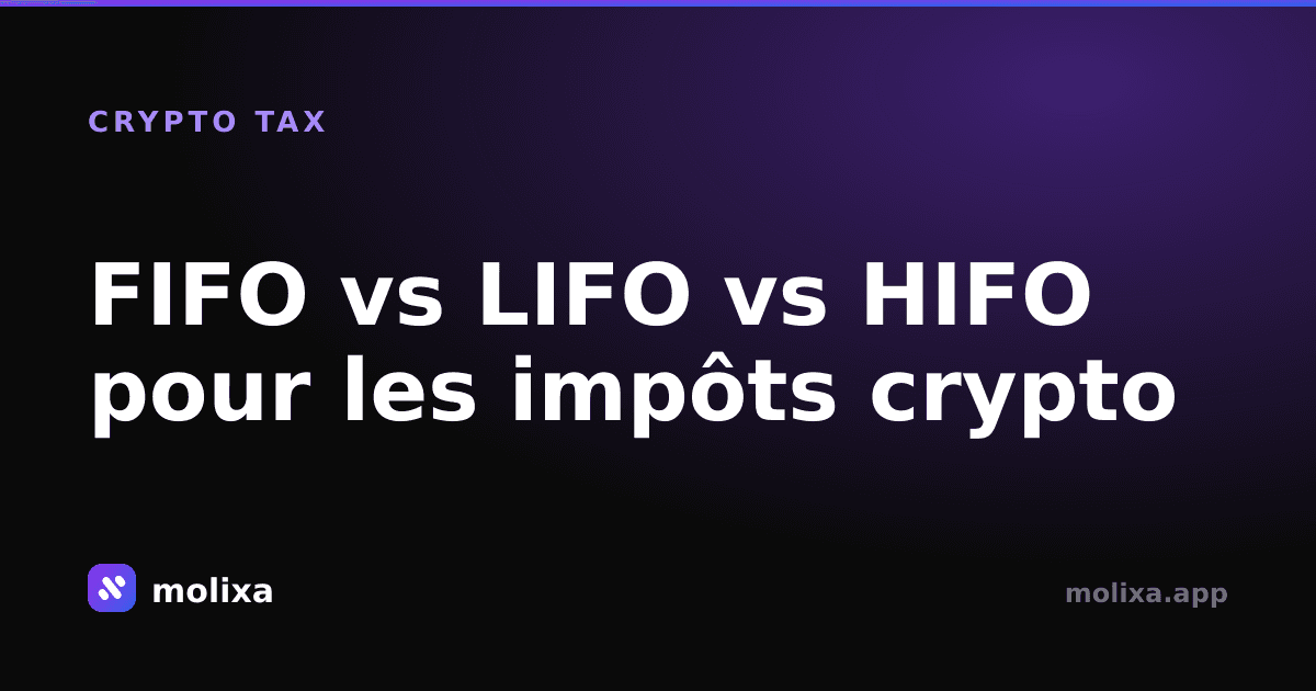 FIFO vs LIFO vs HIFO pour les impôts crypto