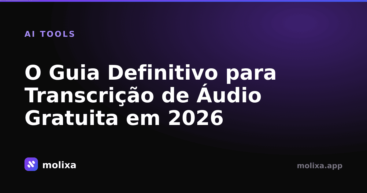 O Guia Definitivo para Transcrição de Áudio Gratuita em 2026
