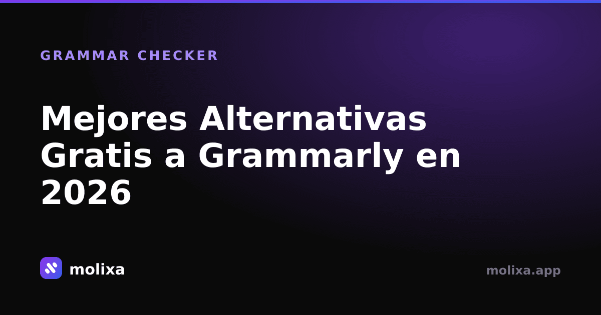 Mejores Alternativas Gratis a Grammarly en 2026 (Probadas)