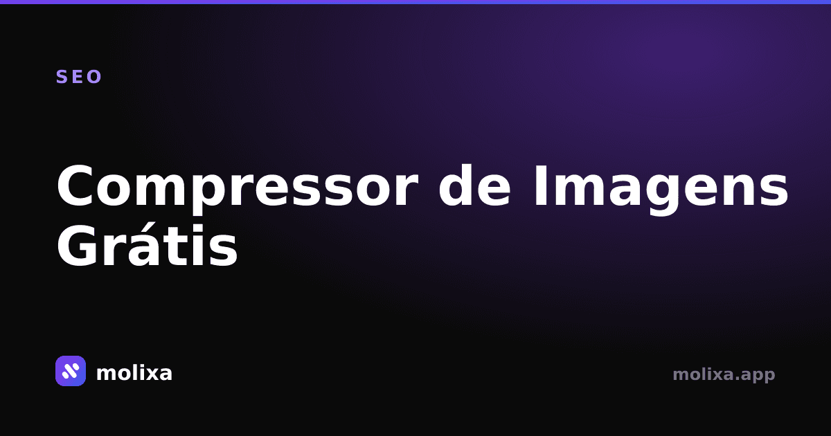 Compressor de Imagens Grátis: Reduza o Tempo de Carregamento em 80%