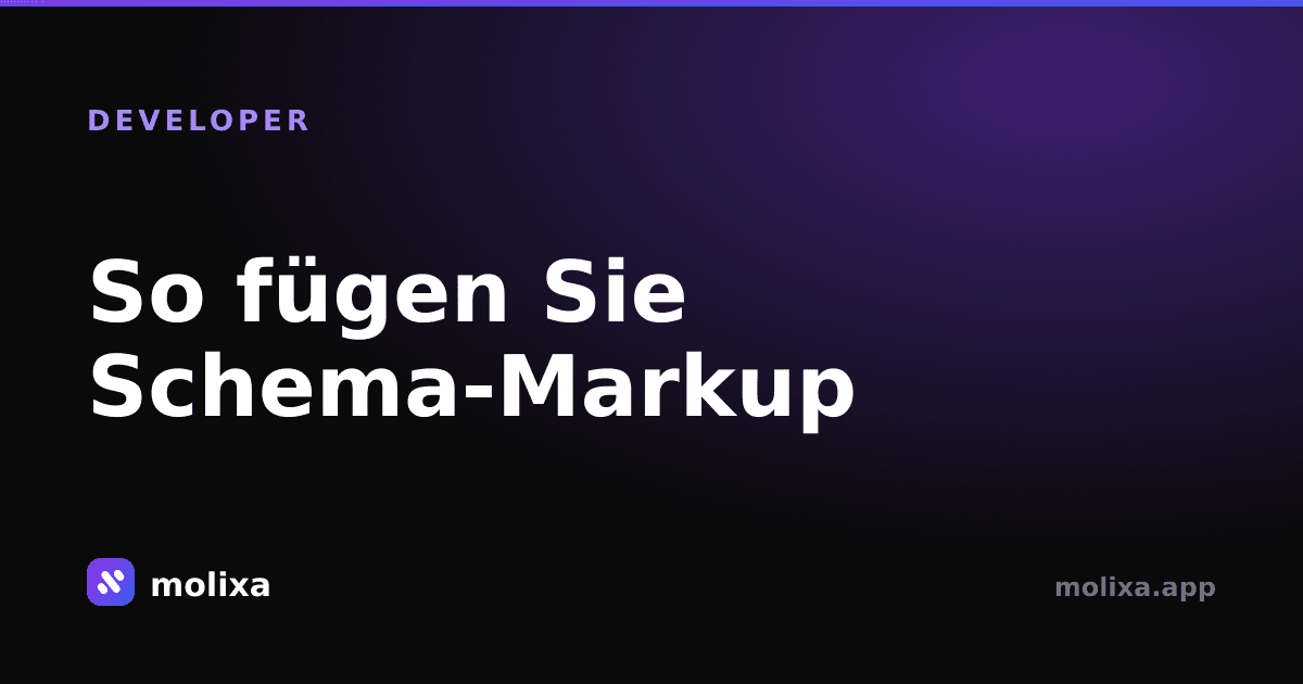 So fügen Sie Schema-Markup (JSON-LD) im Jahr 2026 hinzu