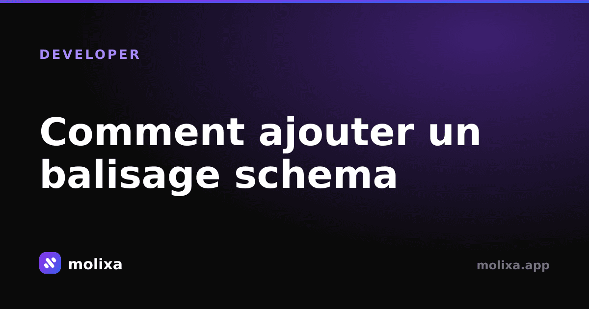 Comment ajouter un balisage schema (JSON-LD) en 2026
