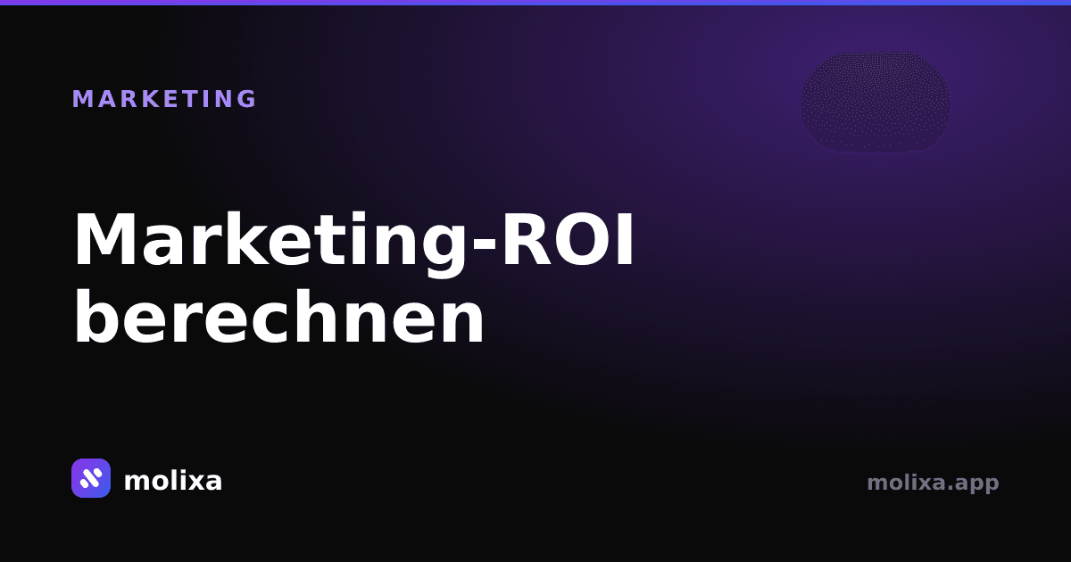 Marketing-ROI berechnen: Formel + Beispiel