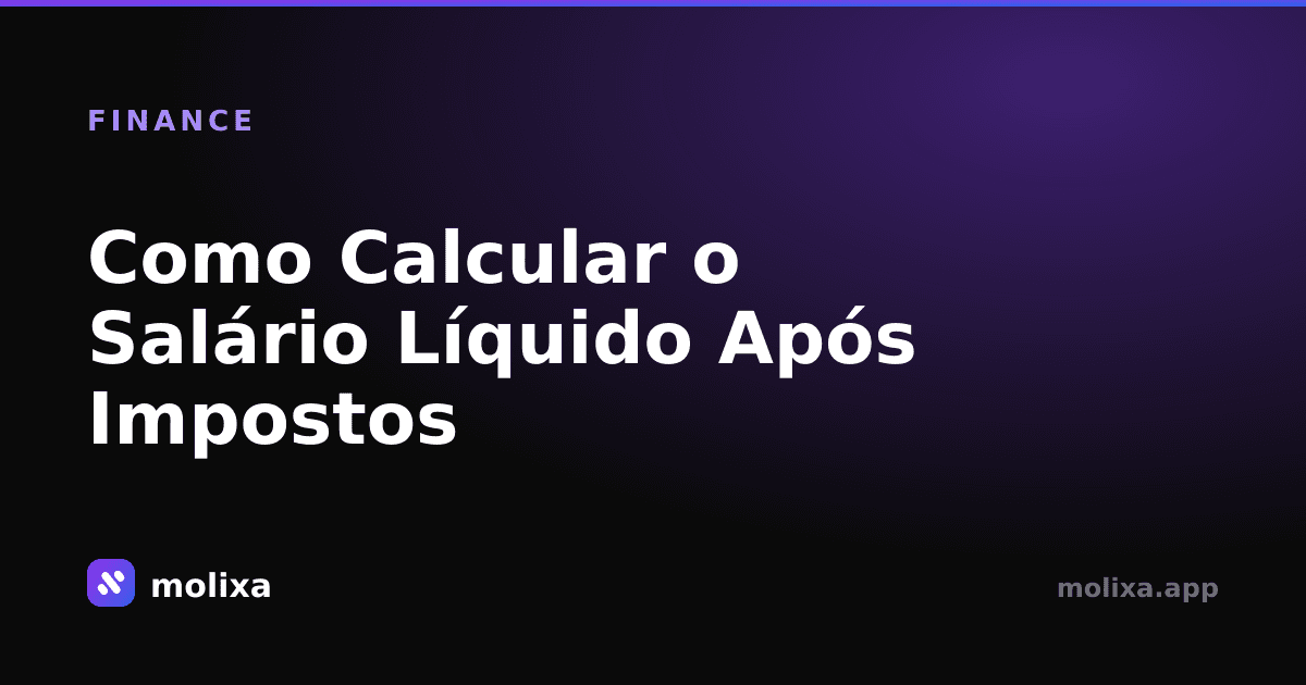 Como Calcular o Salário Líquido Após Impostos