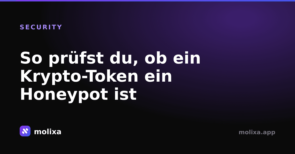 So prüfst du, ob ein Krypto-Token ein Honeypot ist