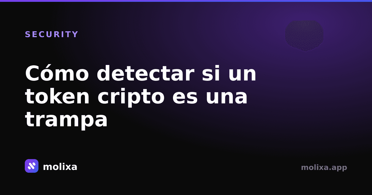 Cómo detectar si un token cripto es una trampa
