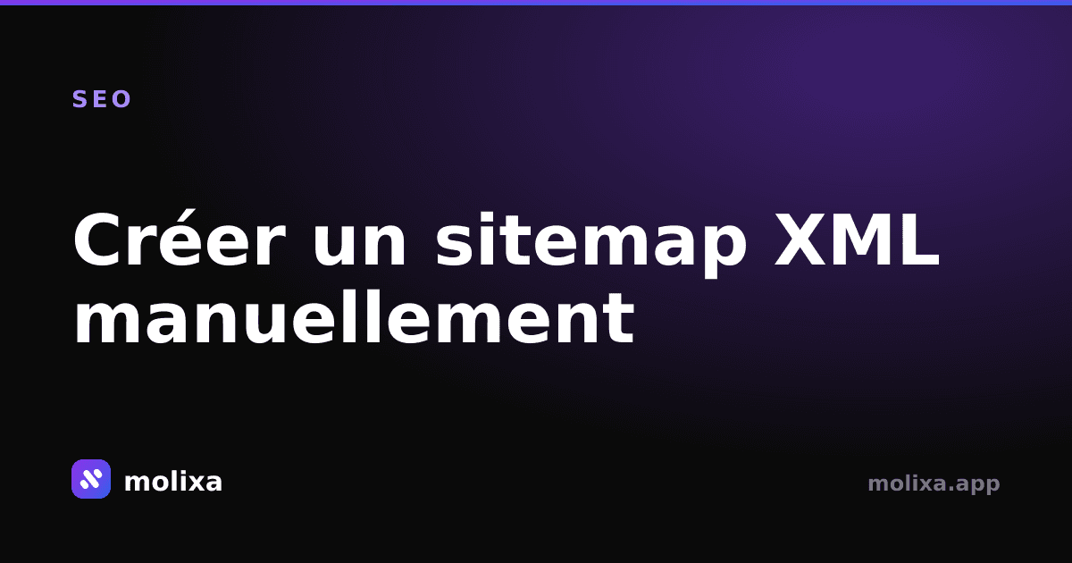 Créer un sitemap XML manuellement
