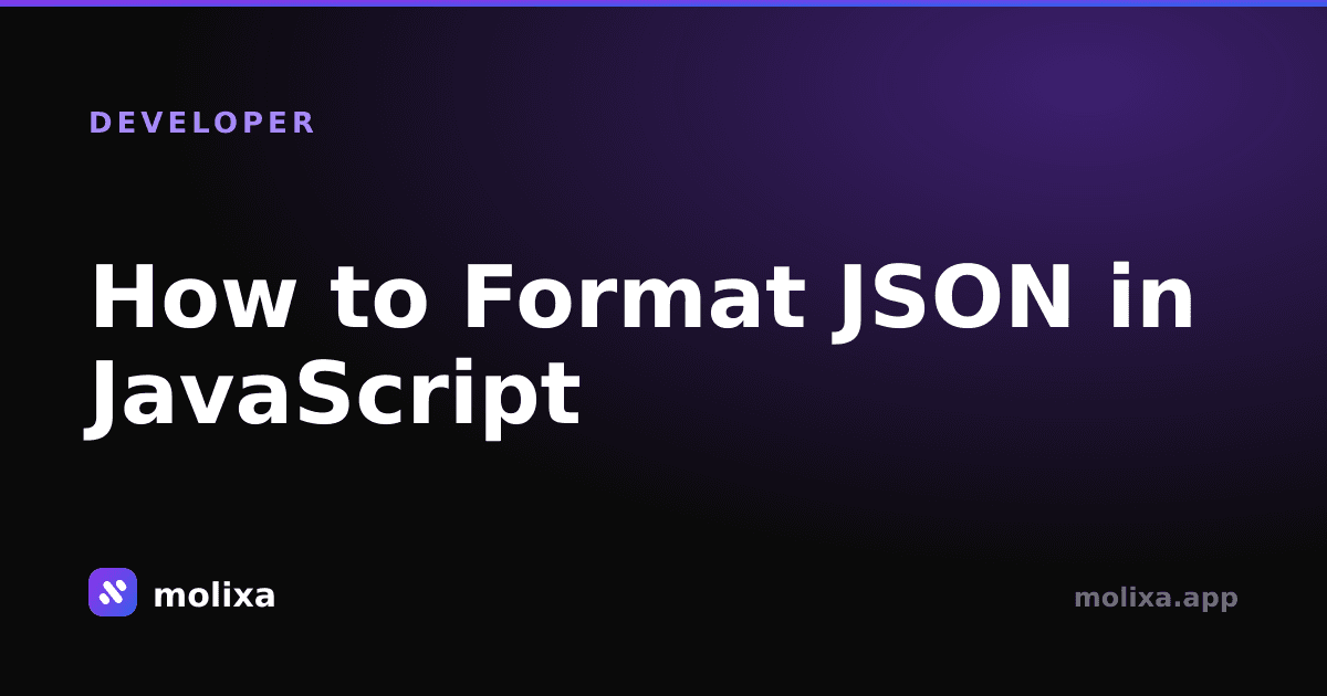 How to Format JSON in JavaScript (Pretty Print)