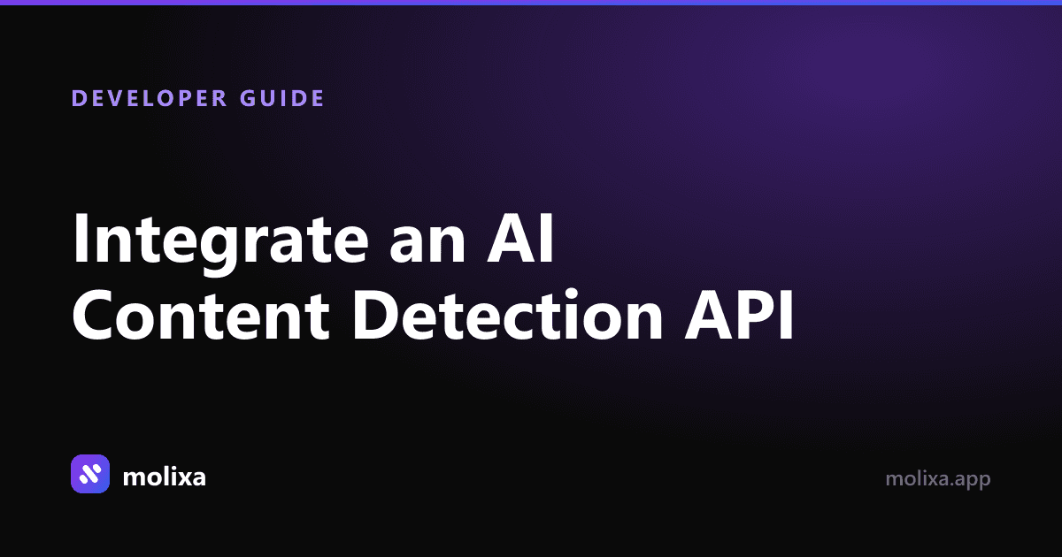 How to Integrate an AI Content Detection API Into Your Workflow