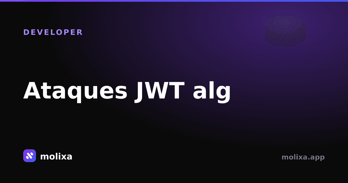 Ataques JWT alg:none e Confusão de Algoritmos Explicados