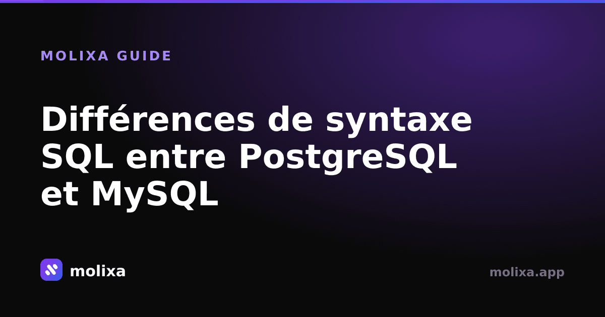 Différences de syntaxe SQL entre PostgreSQL et MySQL