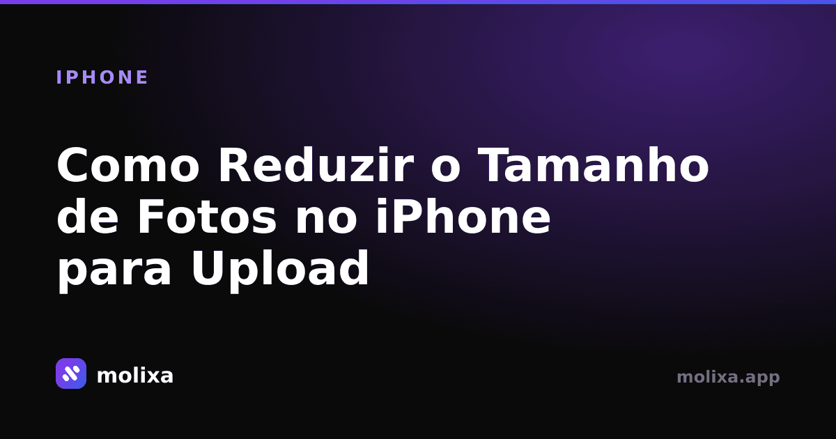 Como Reduzir o Tamanho de Fotos no iPhone para Upload