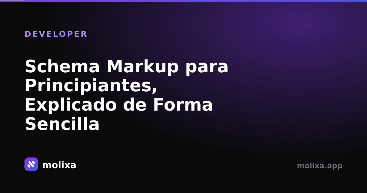 Schema Markup para Principiantes, Explicado de Forma Sencilla
