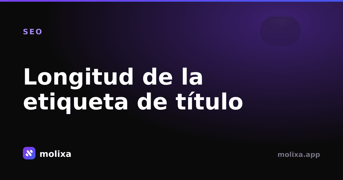 Longitud de la etiqueta de título: por qué la regla de 60 caracteres es incorrecta