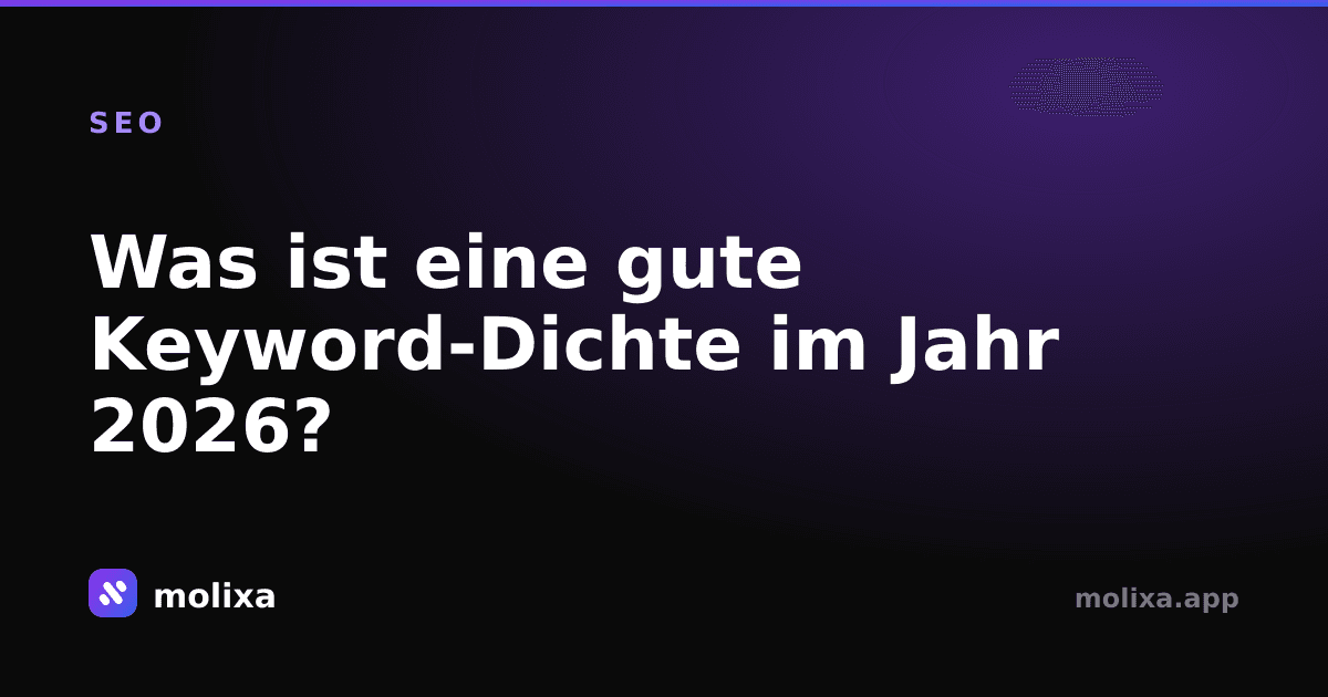 Was ist eine gute Keyword-Dichte im Jahr 2026?
