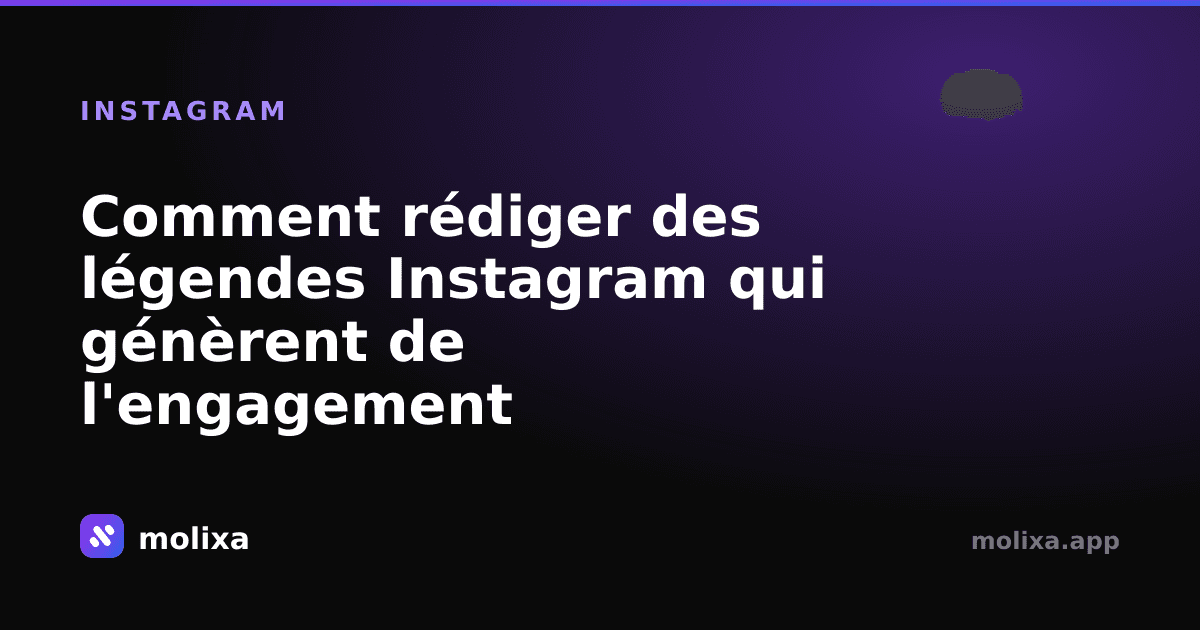 Comment rédiger des légendes Instagram qui génèrent de l'engagement