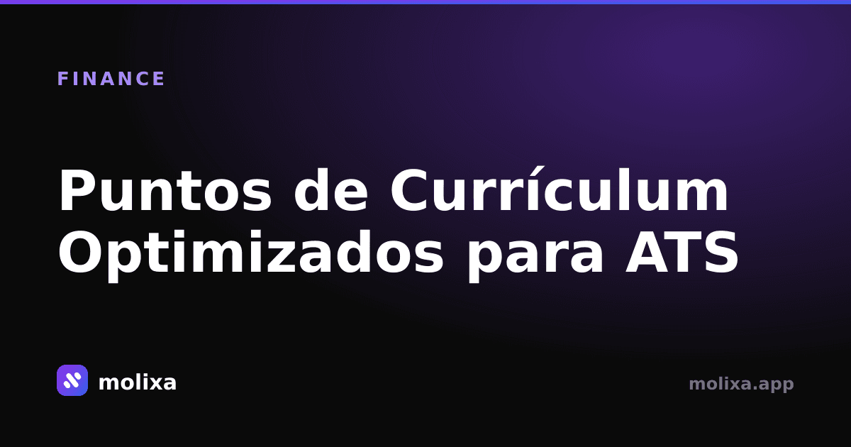 Puntos de Currículum Optimizados para ATS: Fórmula + Ejemplos