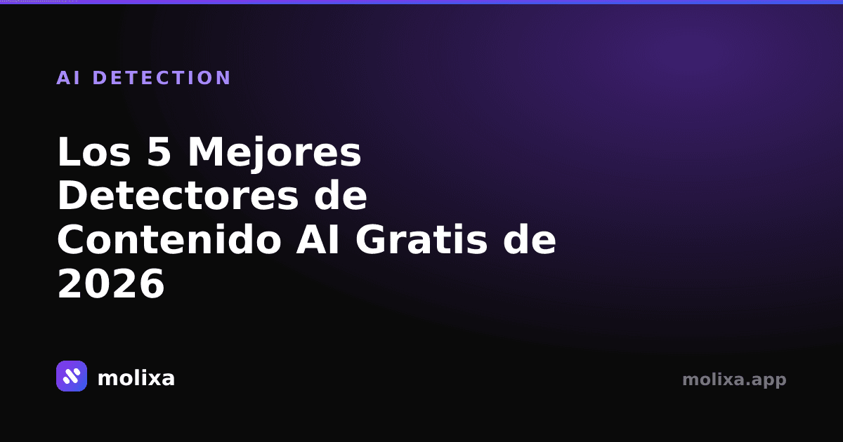 Los 5 Mejores Detectores de Contenido AI Gratis de 2026: Comparativa