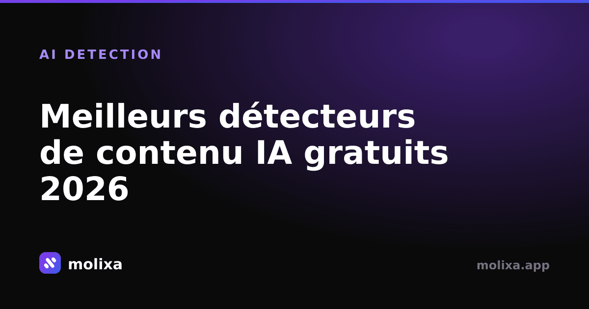 Meilleurs détecteurs de contenu IA gratuits 2026 : Top 5 comparés