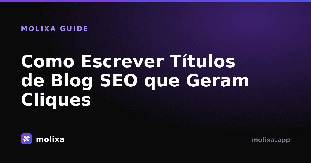 Como Escrever Títulos de Blog SEO que Geram Cliques