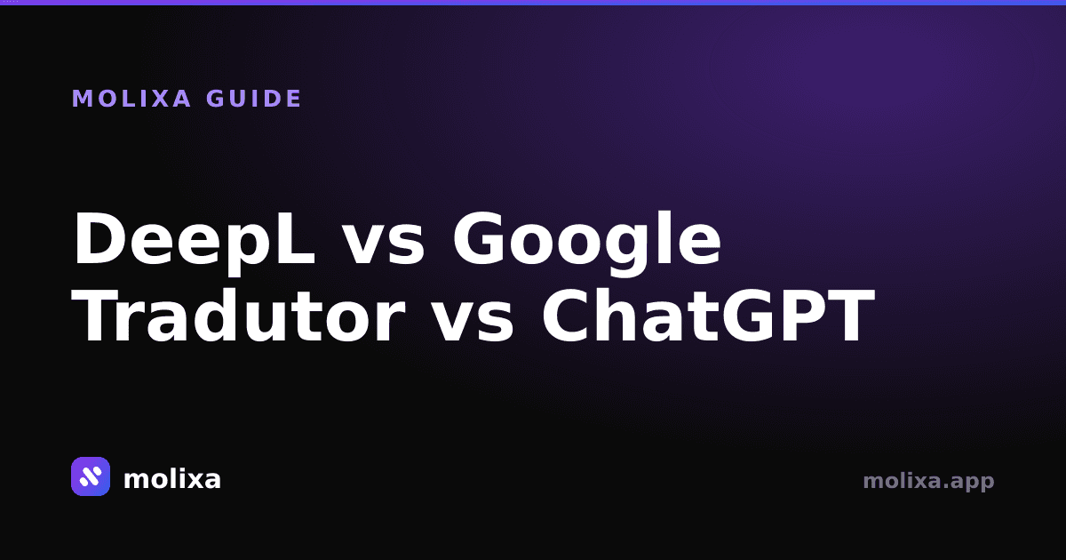 DeepL vs Google Tradutor vs ChatGPT: Qual é o Mais Preciso?