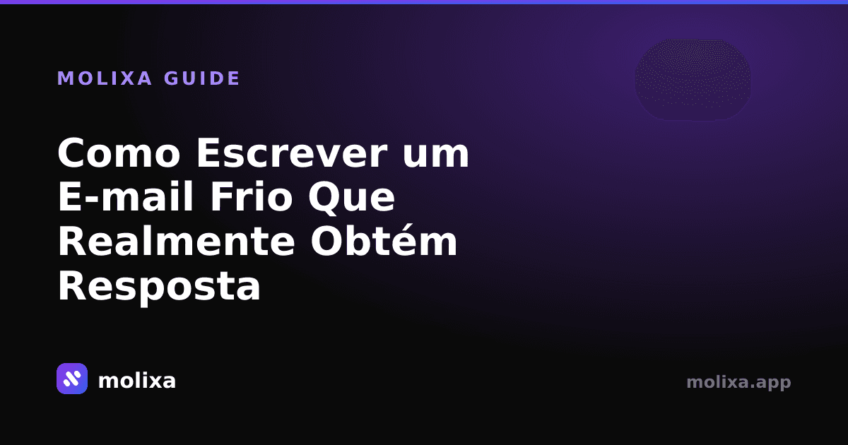 Como Escrever um E-mail Frio Que Realmente Obtém Resposta