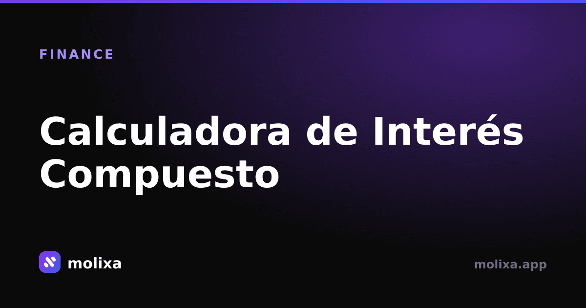 Calculadora de Interés Compuesto: Cómo $100/Mes se Convierten en $1M
