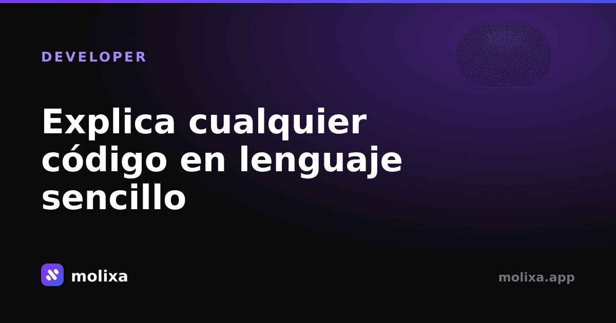 Explica cualquier código en lenguaje sencillo (Herramienta gratuita)