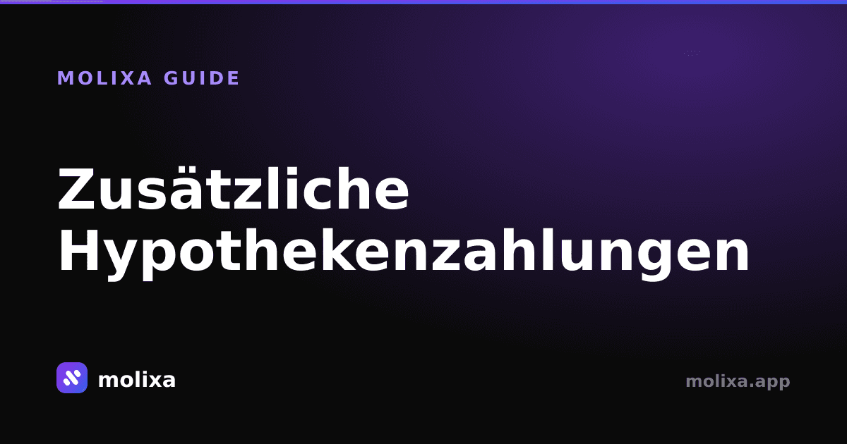 Zusätzliche Hypothekenzahlungen: Wie viel Sie sparen
