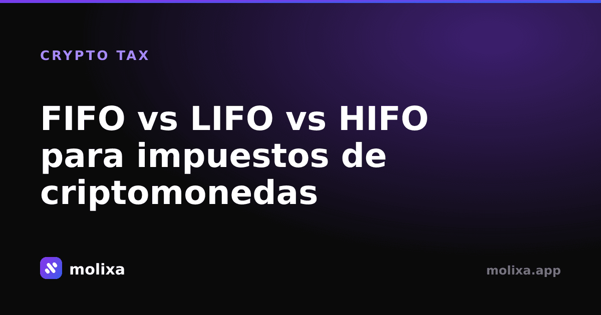 FIFO vs LIFO vs HIFO para impuestos de criptomonedas