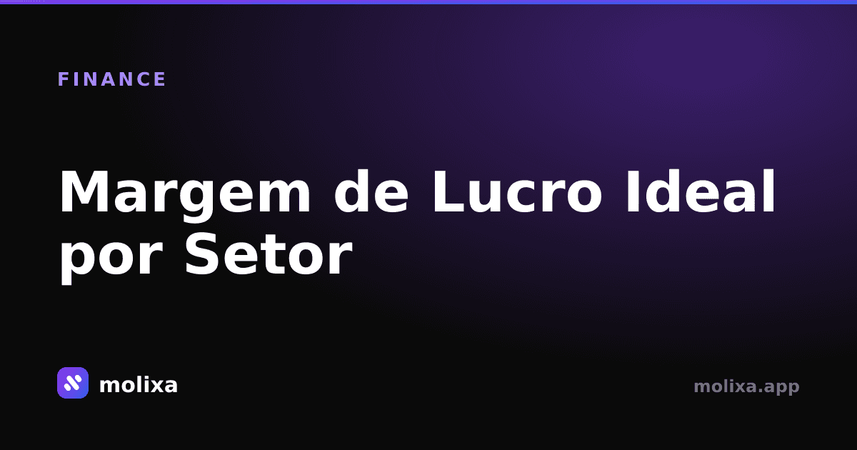 Margem de Lucro Ideal por Setor: Referências para 2026