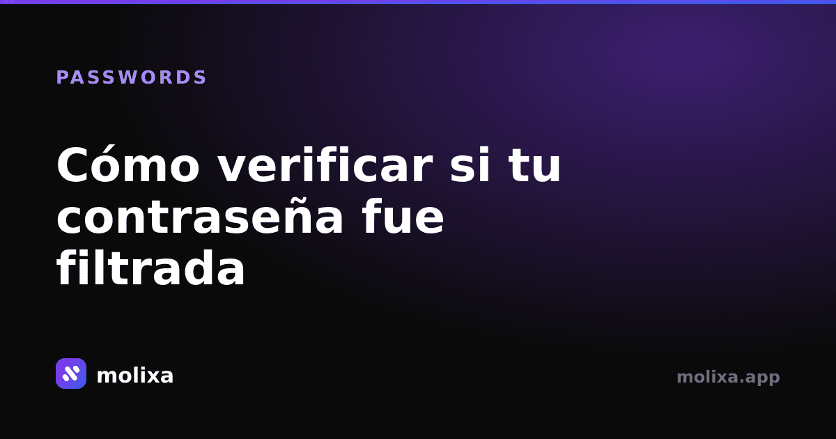 Cómo verificar si tu contraseña fue filtrada