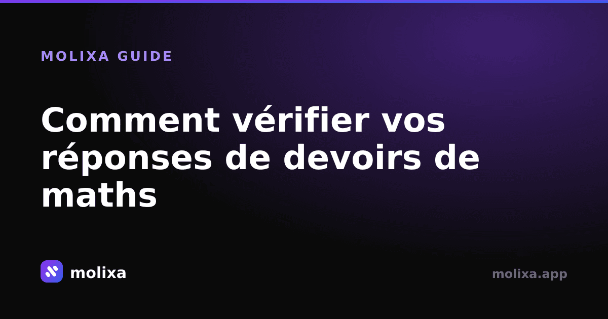 Comment vérifier vos réponses de devoirs de maths (gratuit)