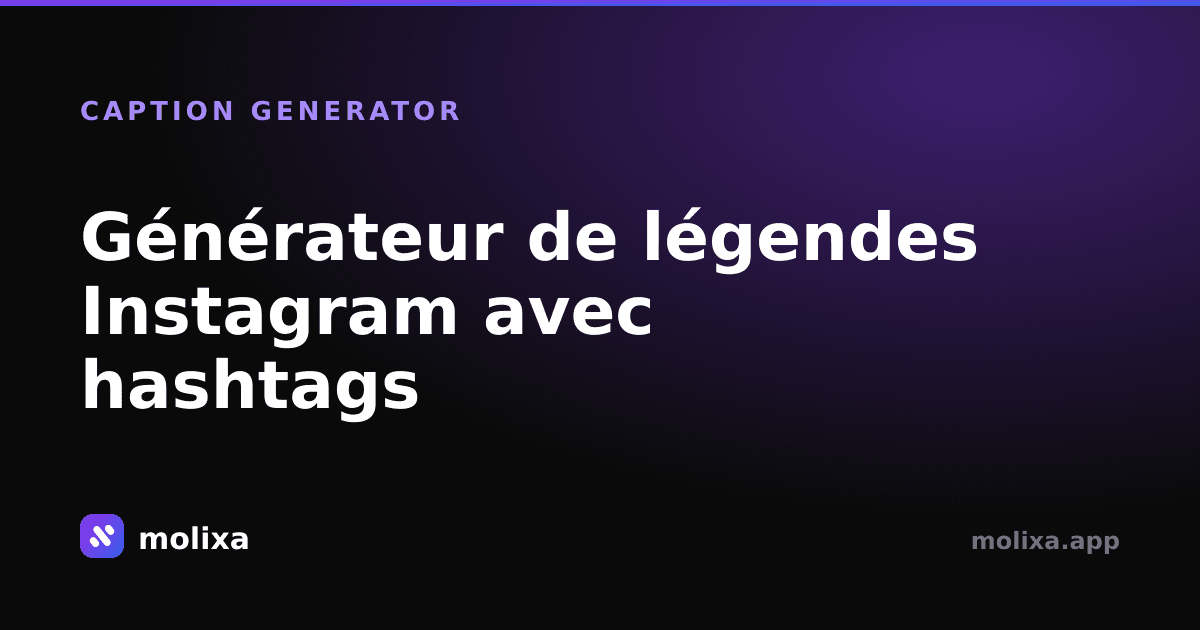Générateur de légendes Instagram avec hashtags (gratuit)