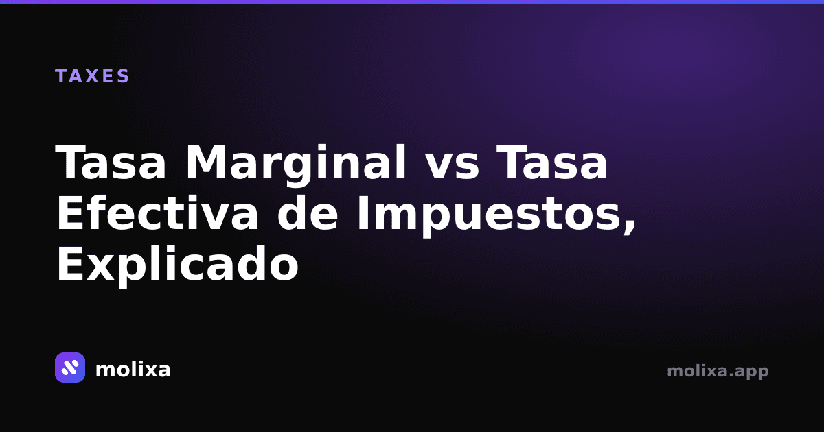 Tasa Marginal vs Tasa Efectiva de Impuestos, Explicado
