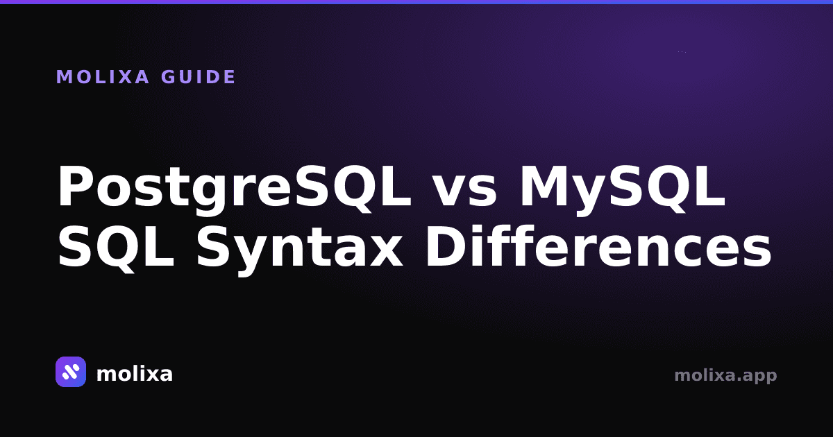PostgreSQL vs MySQL SQL Syntax Differences