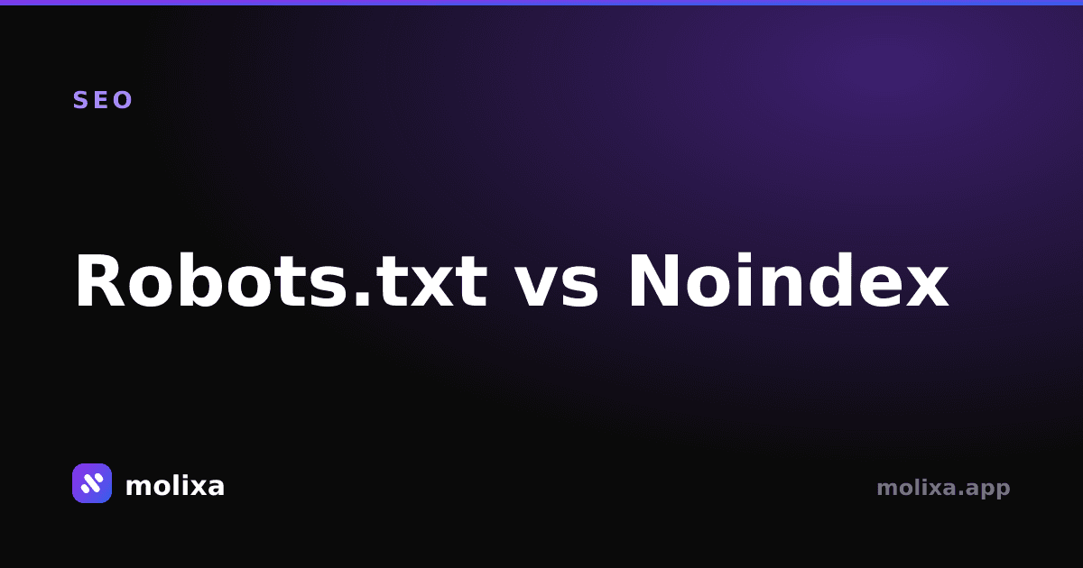 Robots.txt vs Noindex: Qual Usar e Quando