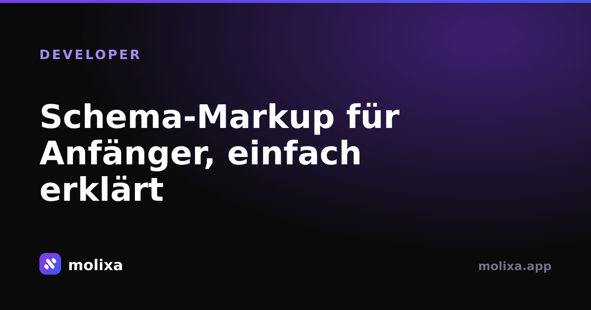 Schema-Markup für Anfänger, einfach erklärt