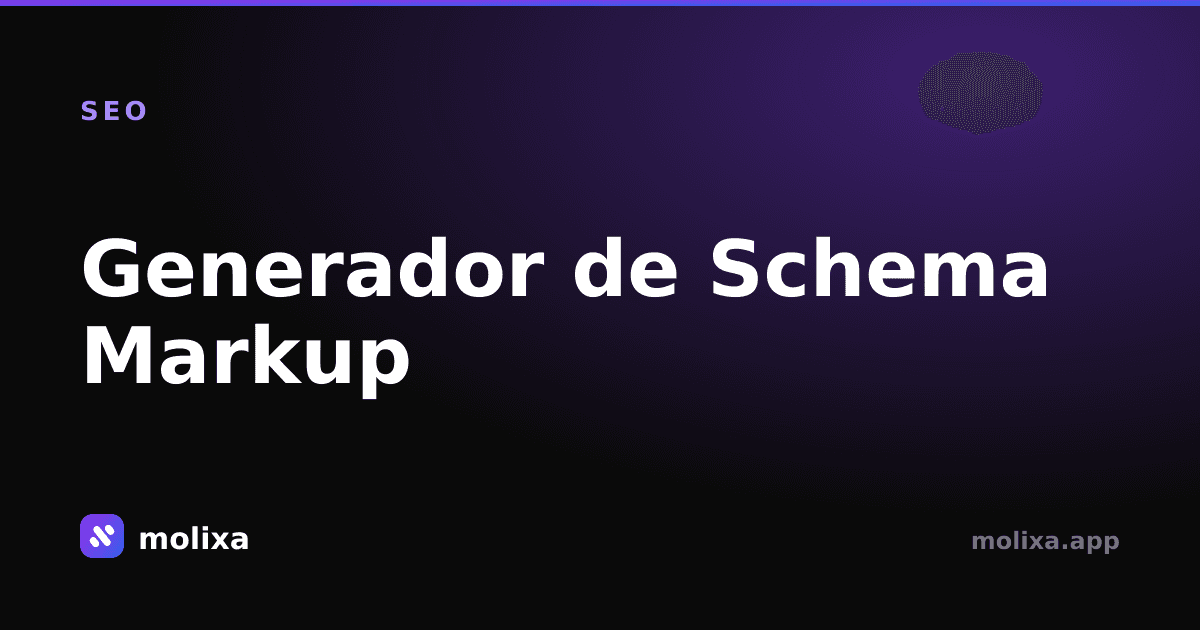 Generador de Schema Markup: Consigue Resultados Enriquecidos en Google