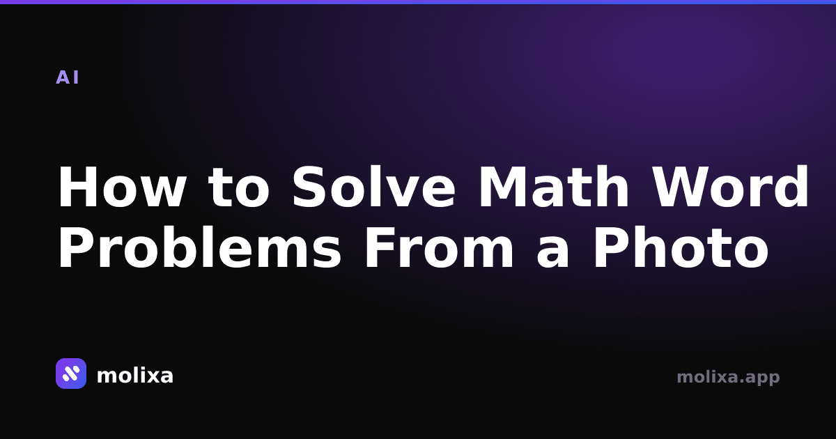How to Solve Math Word Problems From a Photo