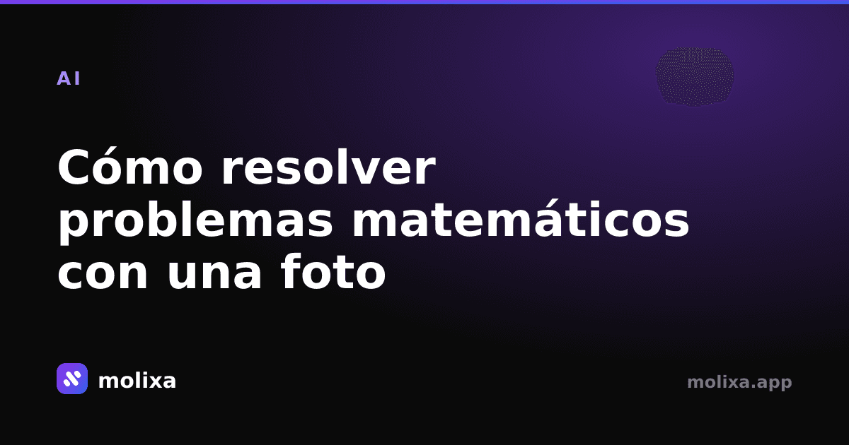 Cómo resolver problemas matemáticos con una foto