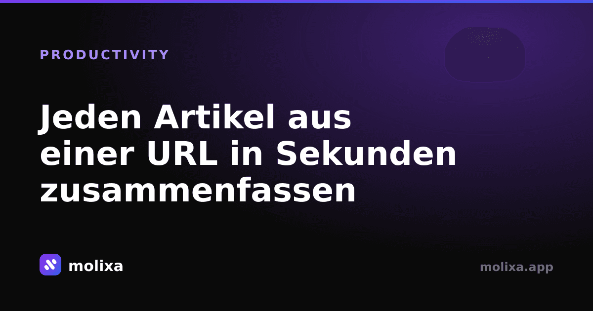 Jeden Artikel aus einer URL in Sekunden zusammenfassen