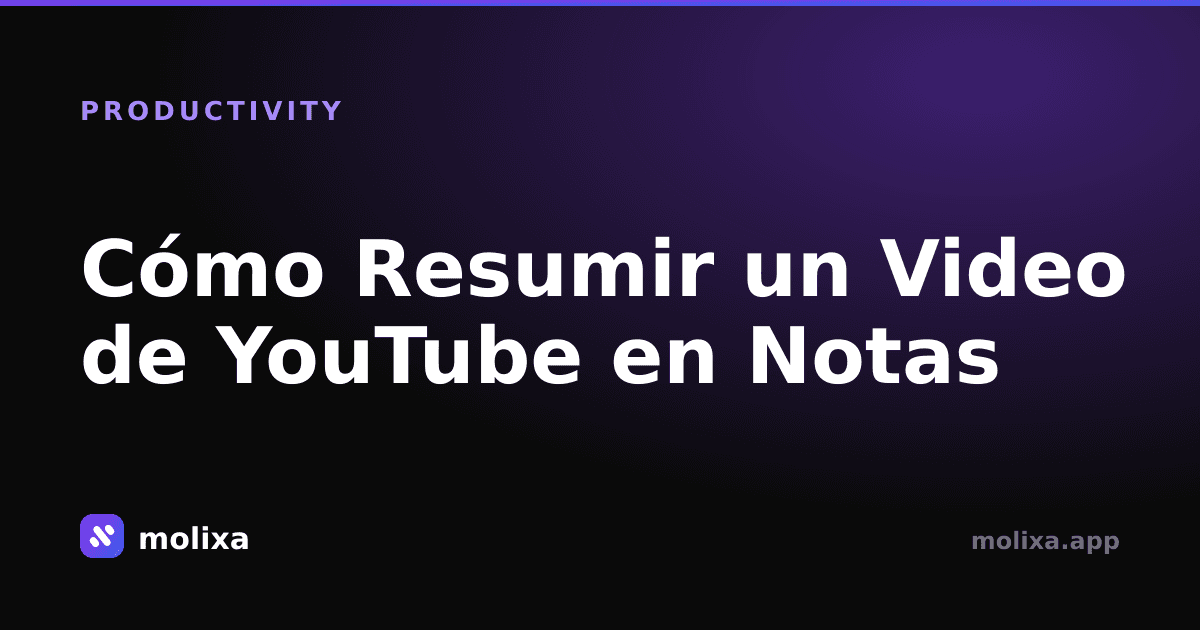 Cómo Resumir un Video de YouTube en Notas (Gratis)