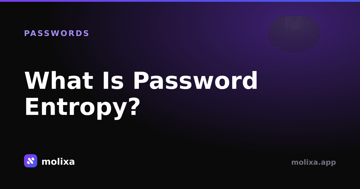 What Is Password Entropy? (Plain-English)