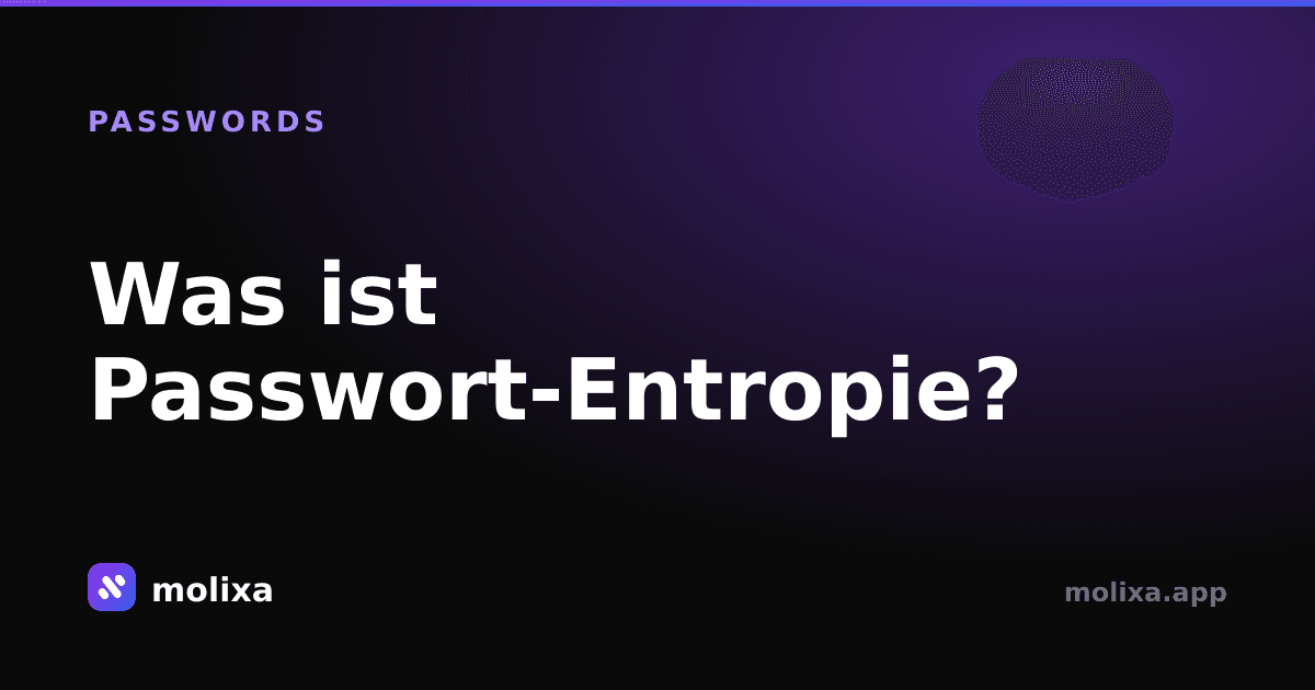 Was ist Passwort-Entropie? (Einfach erklärt)