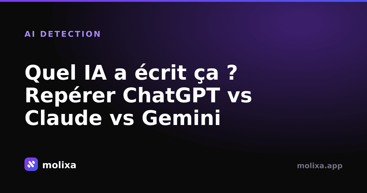 Quel IA a écrit ça ? Repérer ChatGPT vs Claude vs Gemini