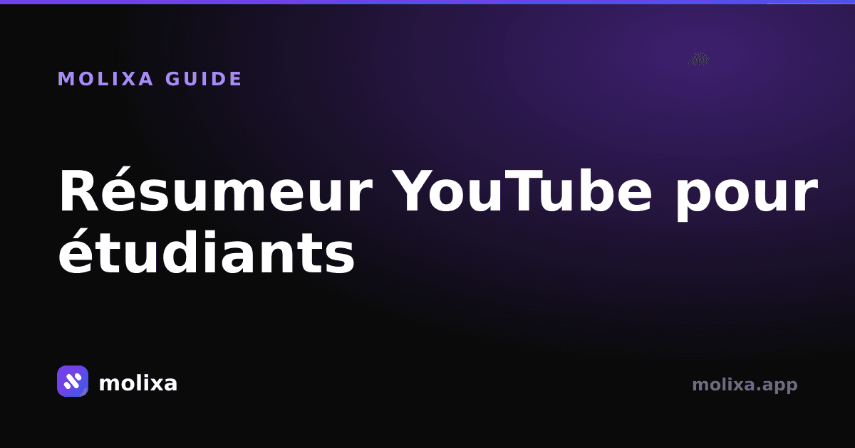 Résumeur YouTube pour étudiants : transformez vos cours en notes